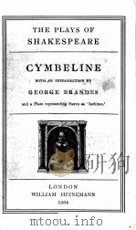 THE PLAYS OF SHAKESPEARE CYMBELINE   1904  PDF电子版封面     