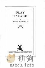 PLAY PARADE   1937  PDF电子版封面    NOEL COWARD 