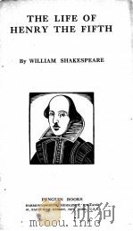 THE LIFE OF HENRY THE FIFTH   1940  PDF电子版封面    WILLIAM SHAKESPEARE 