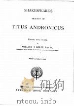 SHAKESPEARE‘S TRAGEDY OF TITUS ANDRONICUS   1911  PDF电子版封面    WILLIAM J.ROLFE 