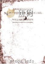 SHAKESPEARE‘S COMEDY OF MEASURE FOR MEASURE   1910  PDF电子版封面    WILLIAM J.ROLFE 