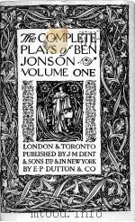 THE COMPLETE PLAYS OF BEN JONSON VOLUME ONE   1925  PDF电子版封面     