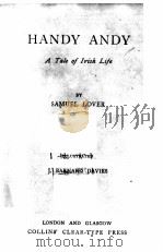 HANDY ANDY:A TALE OF IRISH LIFE     PDF电子版封面    SAMUEL LOVER 