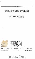 TWENTH-ONE STORIES   1958  PDF电子版封面    GRAHAM GREENE 