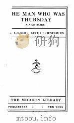 THE MAN WHO WAS THURSDAY     PDF电子版封面    GILBERT KEITH CHESTERTON 