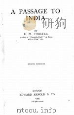 A PASSAGE TO INDIA SEVENTH IMPRESSION   1925  PDF电子版封面    E.M.FORSTER 