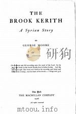 THE BROOK KERITH:A SYRIAN STORY   1916  PDF电子版封面    GEORGE MOORE 