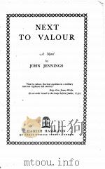 NEXT TO VALOUR   1939  PDF电子版封面    JOHN JENNINGS 
