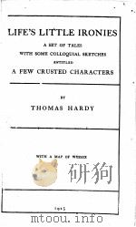 LIFE‘S LITTLE IRONIES   1925  PDF电子版封面    THOMAS HARDY 