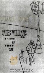 CALEB WILLIAMS OR THINGS AS THEY ARE   1959  PDF电子版封面     