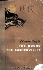 THE HOUND OF THE BASKERVILLES SECOND EDITION   1960  PDF电子版封面    N.DIAKONOVA AND M.RICKMAN 