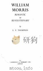 WILLIAMS MORRIS ROMANTIC TO REVOLUTIONARY（1955 PDF版）