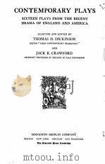 Contemporary Plays   1925  PDF电子版封面    THOMAS H. DICKINSON AND JACK R 