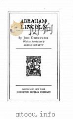 ABRAHAM LINCOLN A Play ARNOLD BENNETT（1919 PDF版）