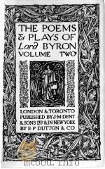 THE POEMS & PLAYS OF LORD BYRON VOLUME TWO     PDF电子版封面     