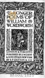 THE LONGER POEMS OF WILLIAM WORDSWORTH   1923  PDF电子版封面     