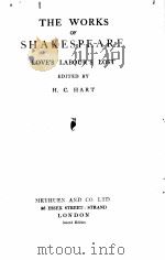 THE WORKS OF SHAKESPEARE LOVE‘S LABOUR‘S LOST   1913  PDF电子版封面    H. C. HART 