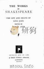 THE WORKS OF SHAKESPEARE THE LIFE AND DEATH OF KING JOHN（1925 PDF版）