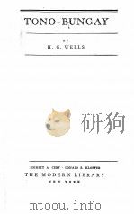 Tono-Bungay   1908  PDF电子版封面    H. G. Wells 