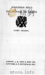 JONATHAN WILD THE VOYAGE OT LISBON   1952  PDF电子版封面    HENRY FIELDING 