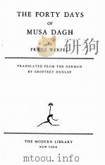 THE FORTY DAYS OF MUSA DAGH   1937  PDF电子版封面    FRANZ WERFEL 
