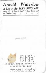 Arnold Waterlow FOURTH EDITION   1924  PDF电子版封面    MAY SINCLAIR 