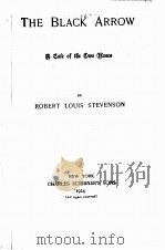 THE BLACK ARROW   1924  PDF电子版封面    ROBERT LOUIS STEVENSON 