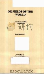 OILFIELDS OF THE WORLD  SECOND EDITION   1976  PDF电子版封面  0901360090  E.N.TIRATSOO 