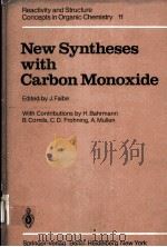 NEW SYNTHESES WITH CARDON MONOXIDE   1980  PDF电子版封面    J.FALBE 