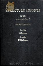 STRUCTURE REPORTS FOR 1981  VOLUME 48B（PART 1）  ORGANIC SECTION     PDF电子版封面  9027722366  G.FERGUSON 