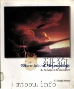 ESSENTIALS OF METEOROLOGY：AN INVIATION TO THE ATMOSPHERE     PDF电子版封面  0314012451   