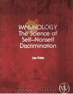 IMMUNOLOGY THE SCIENCE OF SELF-NONSELF DISCRIMINATION     PDF电子版封面  0471051241  JAN KLEIN 