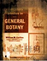 LABORATORY STUDIES IN GENERAL BOTANY     PDF电子版封面    WILLIAM M.CARLTON 