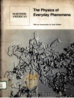 THE PHYSICS OF EVERYDAY PHENOMENA     PDF电子版封面  0716711257  JEARL WALKER 