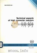 TECHNICAL ASPECTS OF HIGH CONVERTER REACTORS IAEA-TECDOC-638     PDF电子版封面     