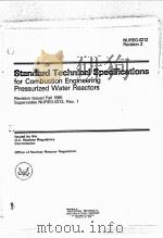 STANDARD TECHNICAL SPECIFICATIONS FOR COMBUSTION ENGINEERING PRESSURIZED WATER REACTORS NUREG-0212 R     PDF电子版封面     