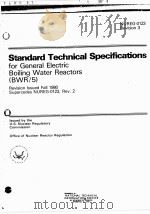 STANDARD TECHNICAL SPECIFICATIONS FOR GENERAL ELECTRIC BOILING WATER REACTORS(BWR/5) NUREG-0123-REV-（ PDF版）