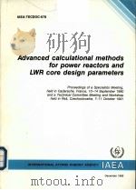 ADVANCED CALCULATIONAL METHODS FOR POWER REACTORS AND LWR CORE DESIGN PARAMETERS IAEA-TECDOC-678（ PDF版）
