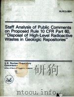 STAFF ANALYSIS OF PUBLIC COMMENTS ON PROPOSED RULE 10 CFR PART 60，“DISPOSAL OF HIGH-LEVEL RADIOACTIV     PDF电子版封面     