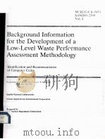 BACKGROUND INFORMATION FOR THE DEVELOPMENT OF A LOW-LEVEL WASTE PERFORMANCE ASSESMENT METHODOLOGY NU（ PDF版）
