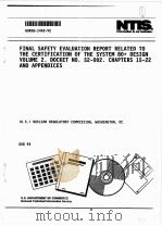 FINAL SAFETY EVALUATION REPORT RELATED TO THE CERTIFICATION OF THE SYSTEM 80+DESIGN VOLEME 2.DOCKET（ PDF版）