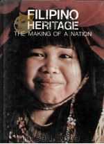 FILIPINO HERITAGE THE MAKING OF A NATION Volume 2   1977  PDF电子版封面     