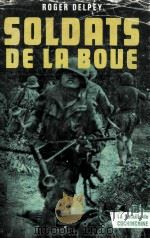 SOLDATS DE LA BOUE Ⅰ   1964  PDF电子版封面     