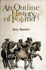 An Outline History of Poland   1986  PDF电子版封面  832232118X   