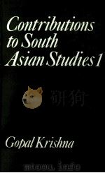 Contributions to South Asian Studies 1   1979  PDF电子版封面    GOPAL KRISHNA 