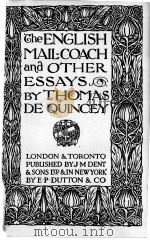 THE ENGLISH MAIL-COACH AND OTHER ESSAYS   1923  PDF电子版封面     