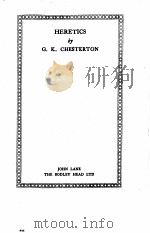 HERETICS   1928  PDF电子版封面    G. K. CHESTERTON 