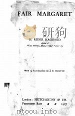 FAIR MARGARET   1907  PDF电子版封面    H. RIDER HAGGARD 