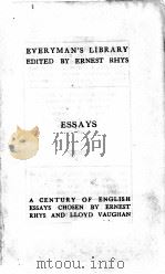 A CENTURY OF ENGLISH ESSAYS AN ANTHOLOGY RANGING FROM CAXTON TO R. L. STEVENSON & THE WRITERS OF OUR   1923  PDF电子版封面     