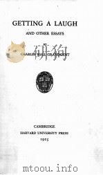 GETTING A LAUGH AND OTHER ESSAYS   1925  PDF电子版封面    CHARLES HALL GRANDGENT 